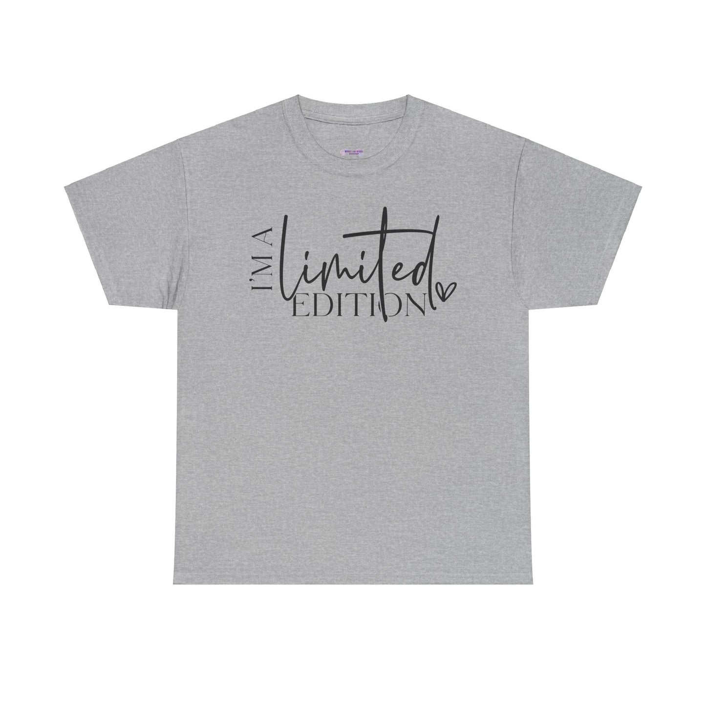I'm a Limited Edition Unisex Heavy Cotton Tee - size S - 5X