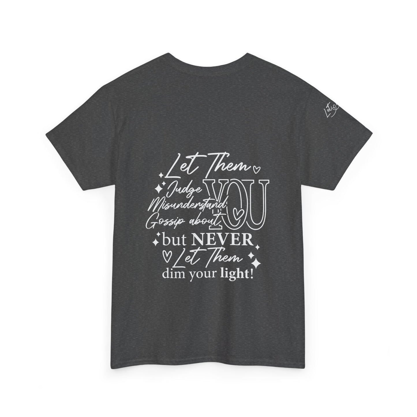 Let Them Unisex Heavy Cotton Tee