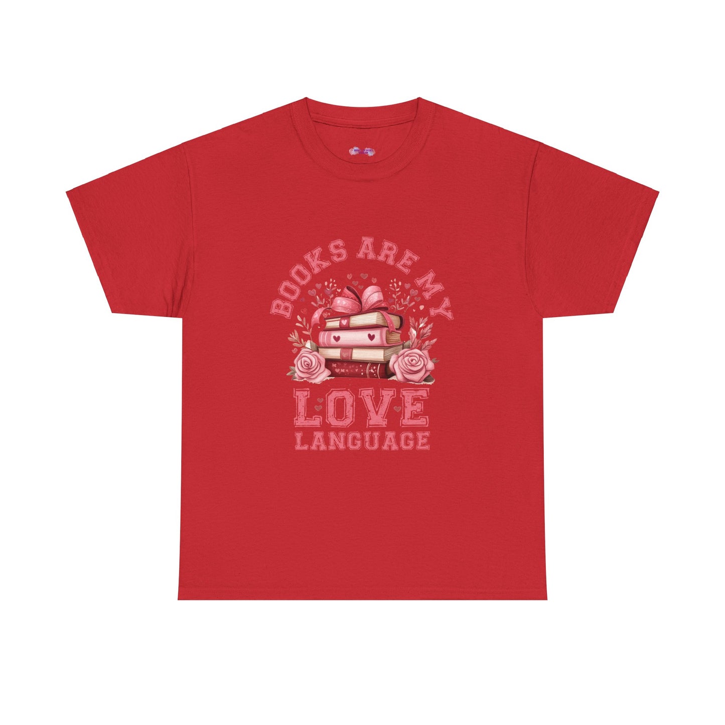 Books are My Love Language Unisex Tee - Valentine's Day Gift for Book Lovers