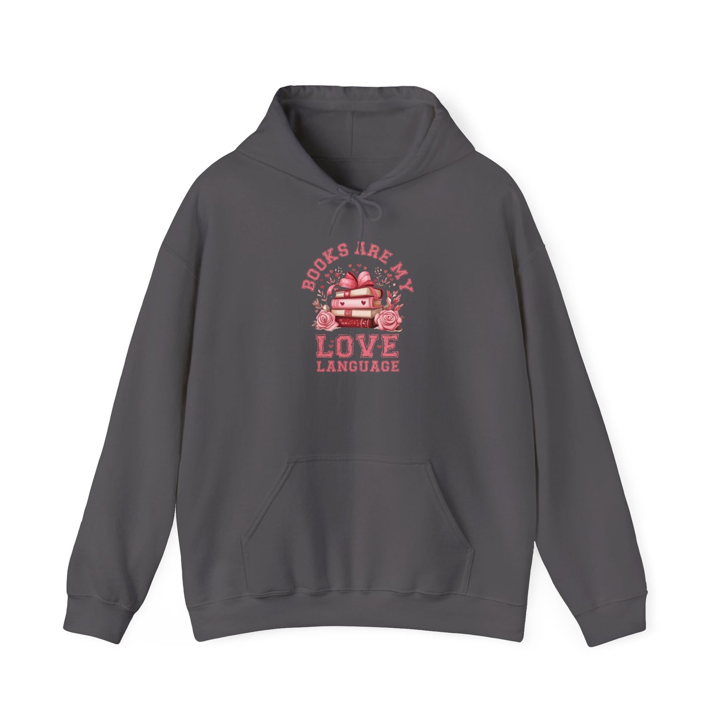 Books are My Love Language Hooded Sweatshirt - sizes S - 5X