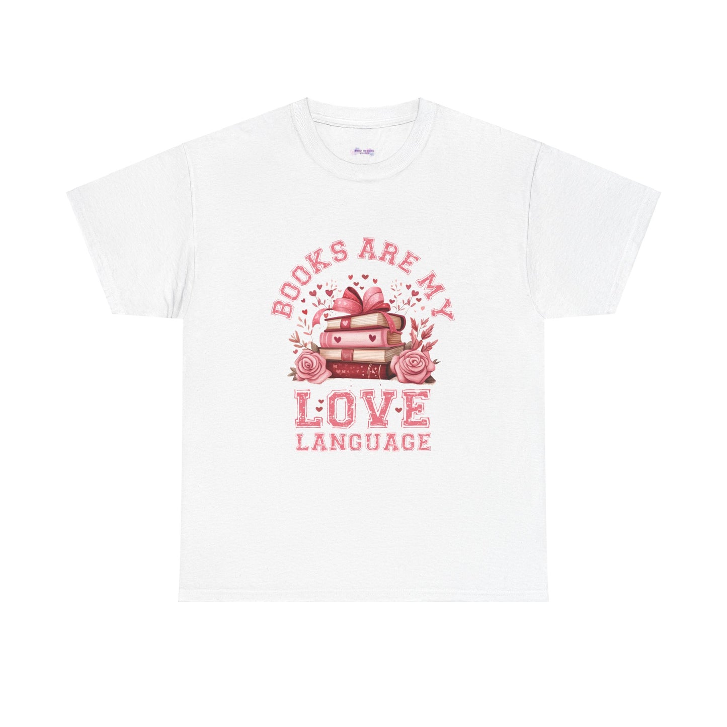 Books are My Love Language Unisex Tee - Valentine's Day Gift for Book Lovers
