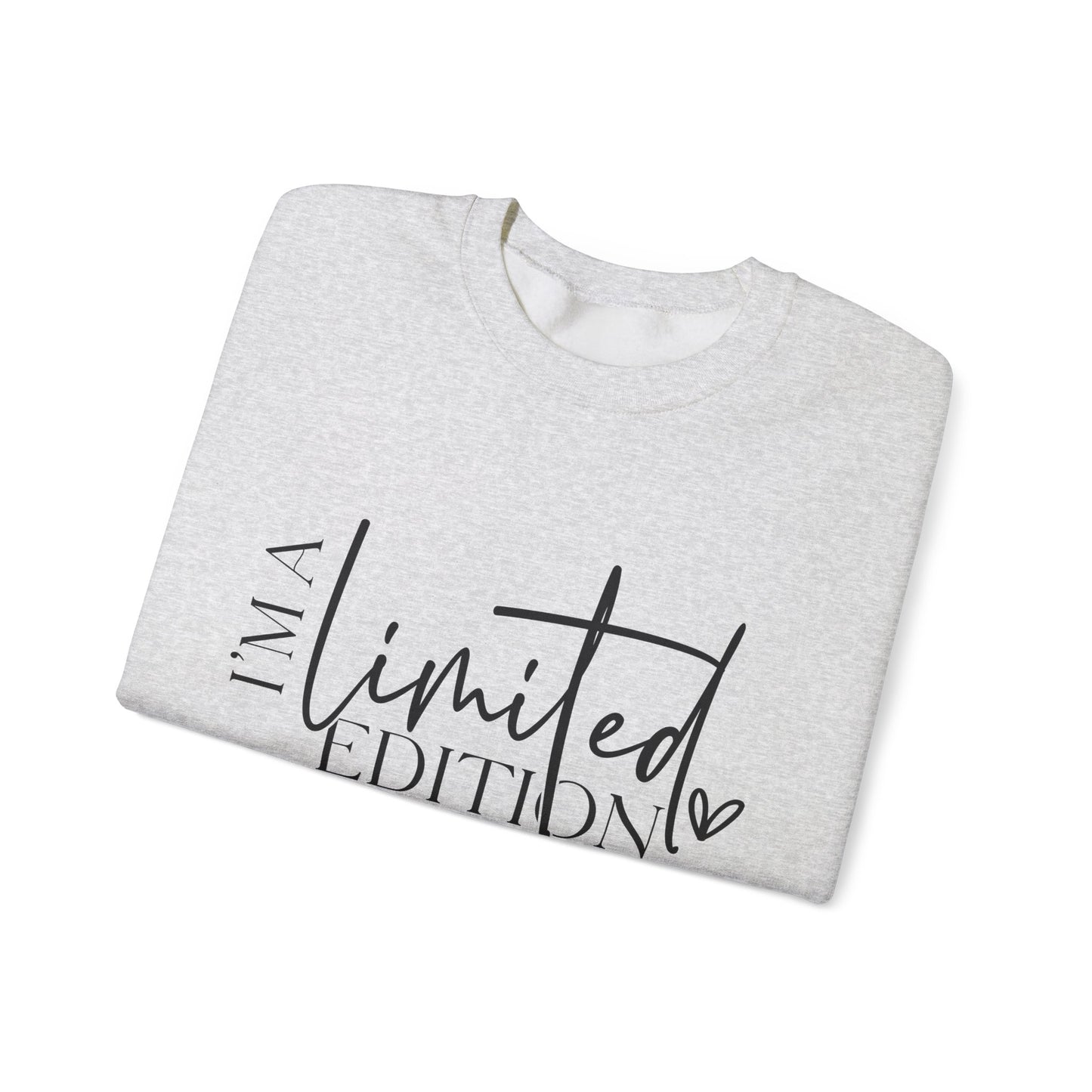 I'm a Limited Edition Unisex Sweatshirt - Warm, Cozy, Comfy - sizes S - 5X