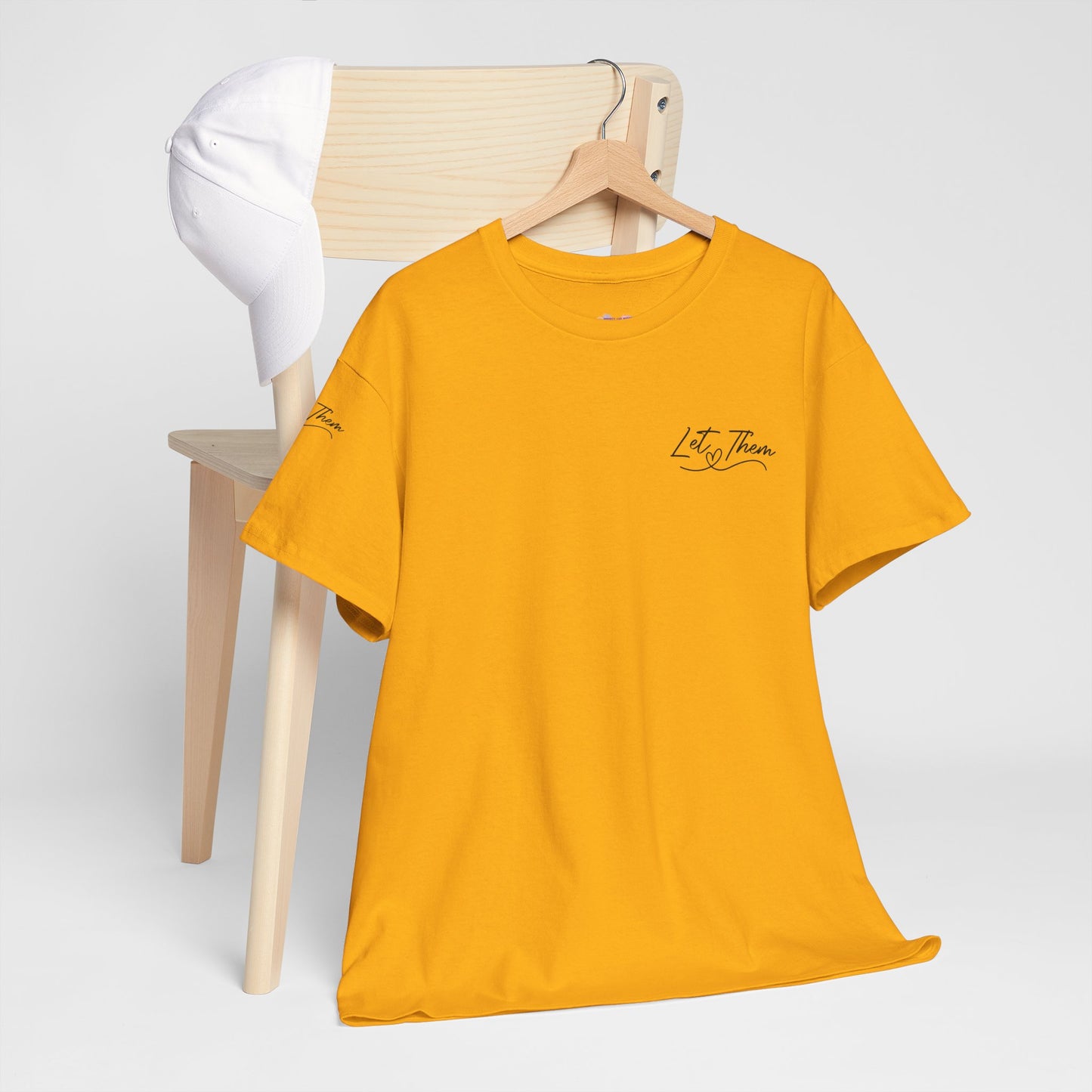 Let Them Unisex Tee - Cute Inspirational Front, Back, Right Arm Design