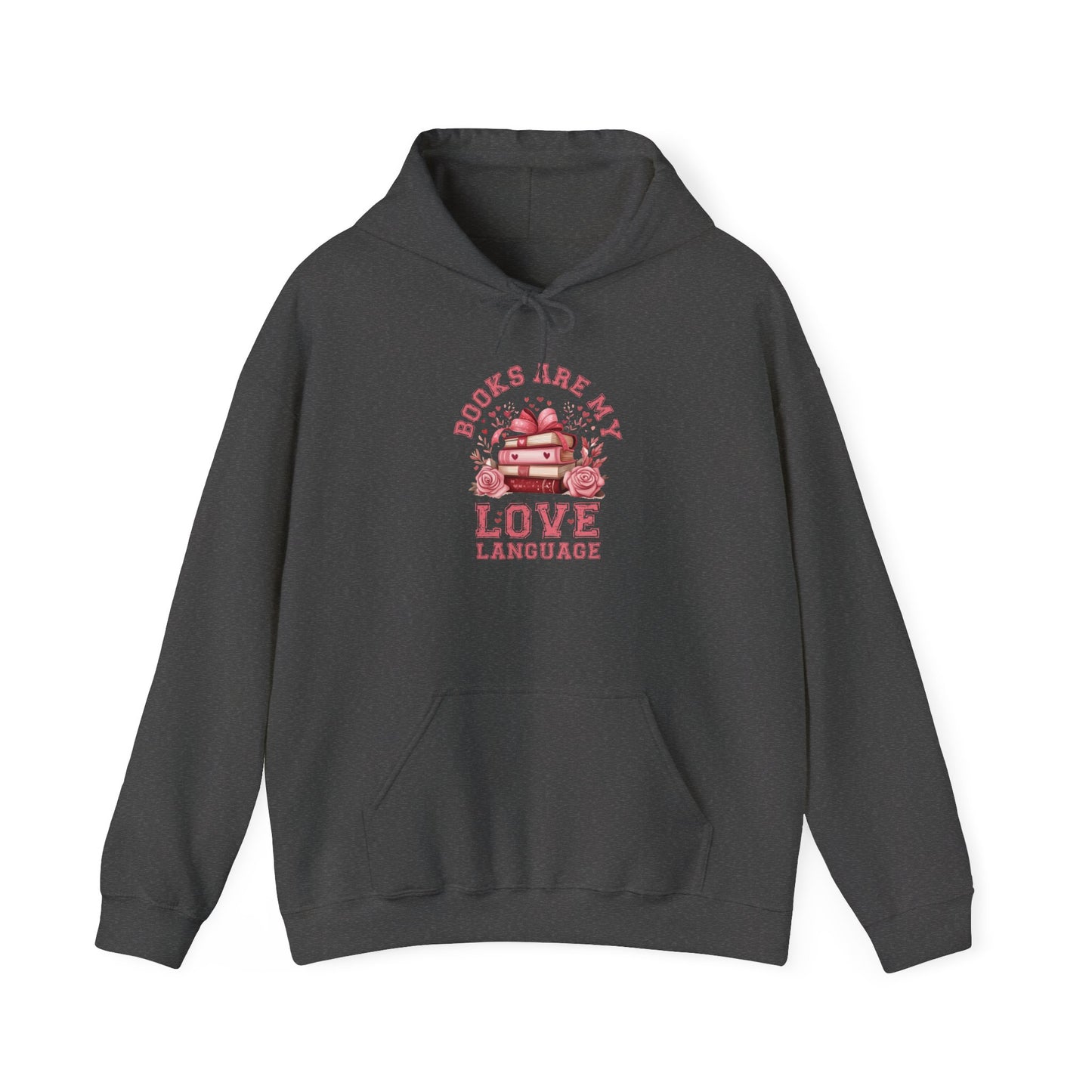 Books are My Love Language Hooded Sweatshirt - sizes S - 5X