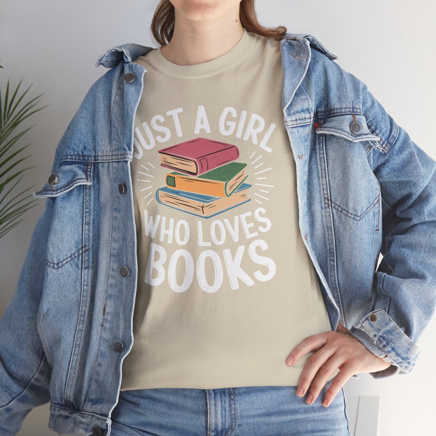Just a Girl Who Loves Books Unisex Heavy Cotton Tee - S - 5X