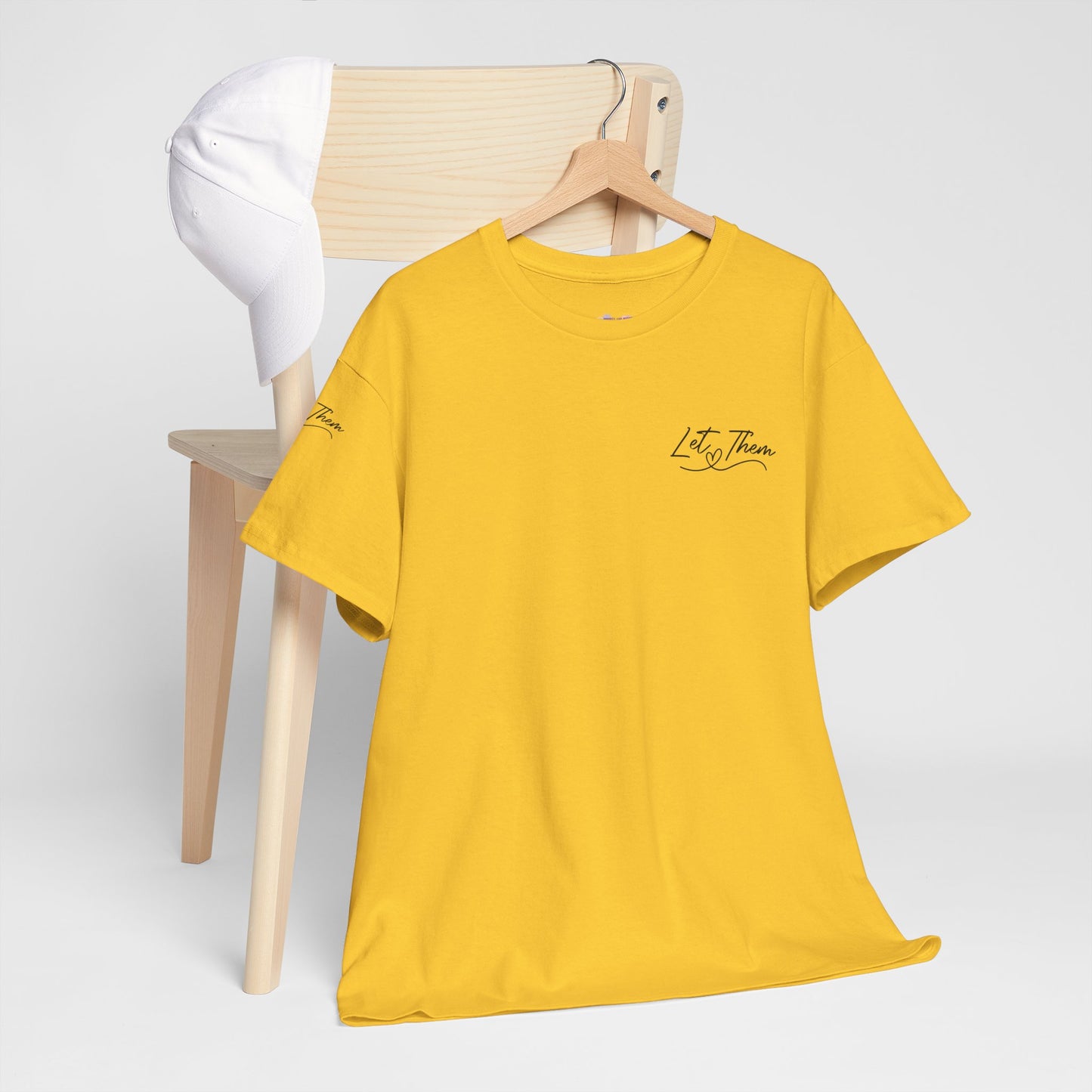 Let Them Unisex Tee - Cute Inspirational Front, Back, Right Arm Design