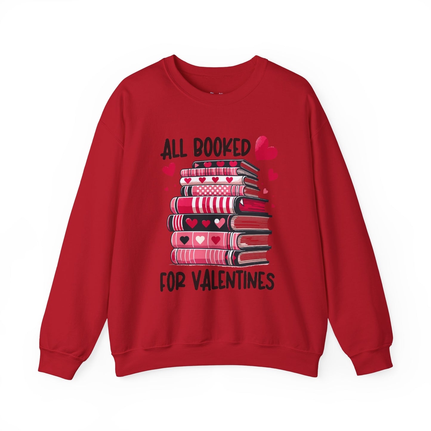 All Booked for Valentine's Day Unisex Heavy Blend Crewneck Sweatshirt