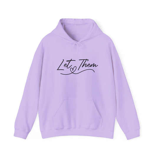 Let Them Unisex Heavy Blend Hooded Sweatshirt