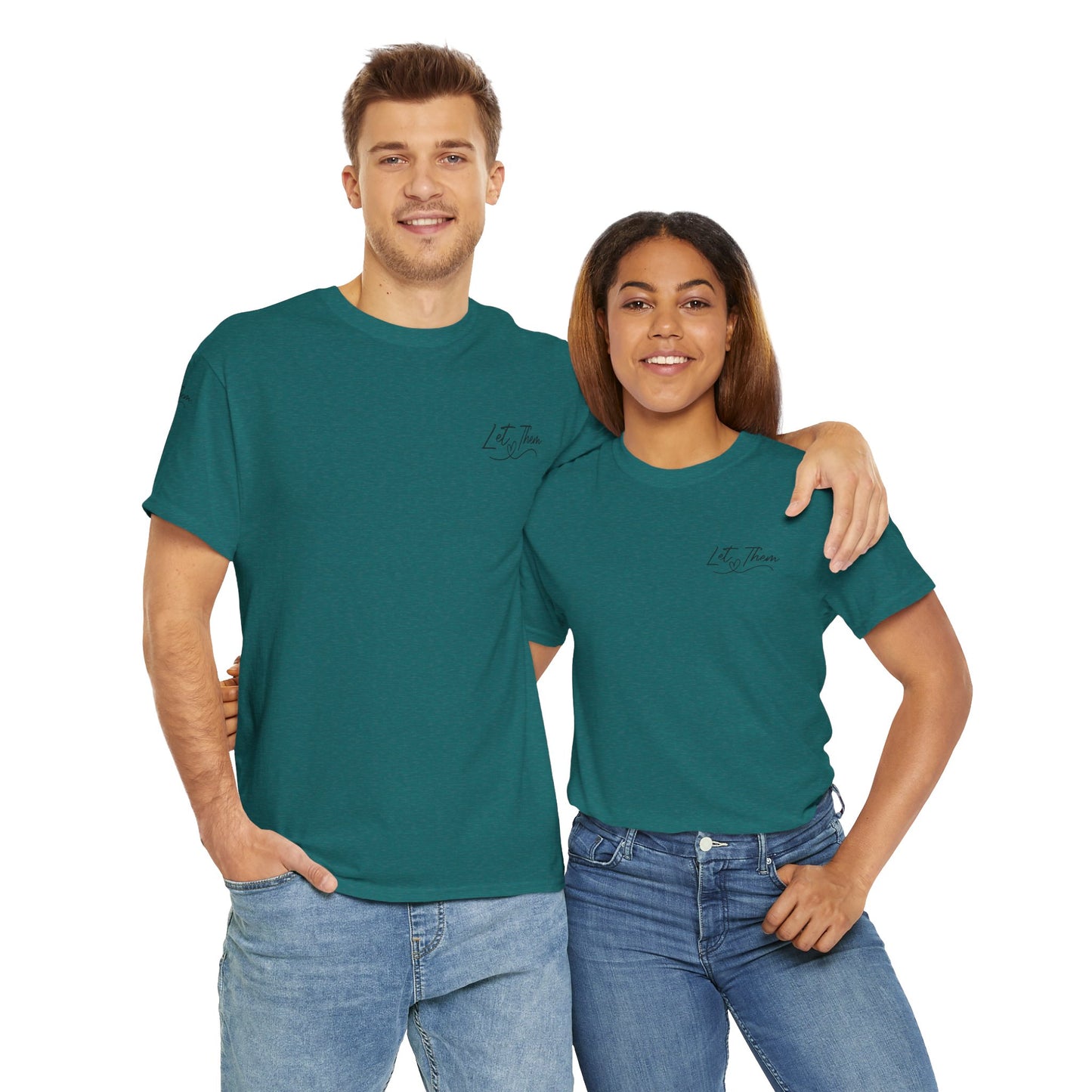 Let Them Unisex Tee - Cute Inspirational Front, Back, Right Arm Design