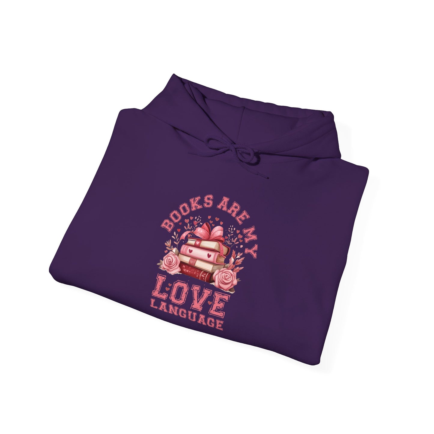Books are My Love Language Hooded Sweatshirt - sizes S - 5X