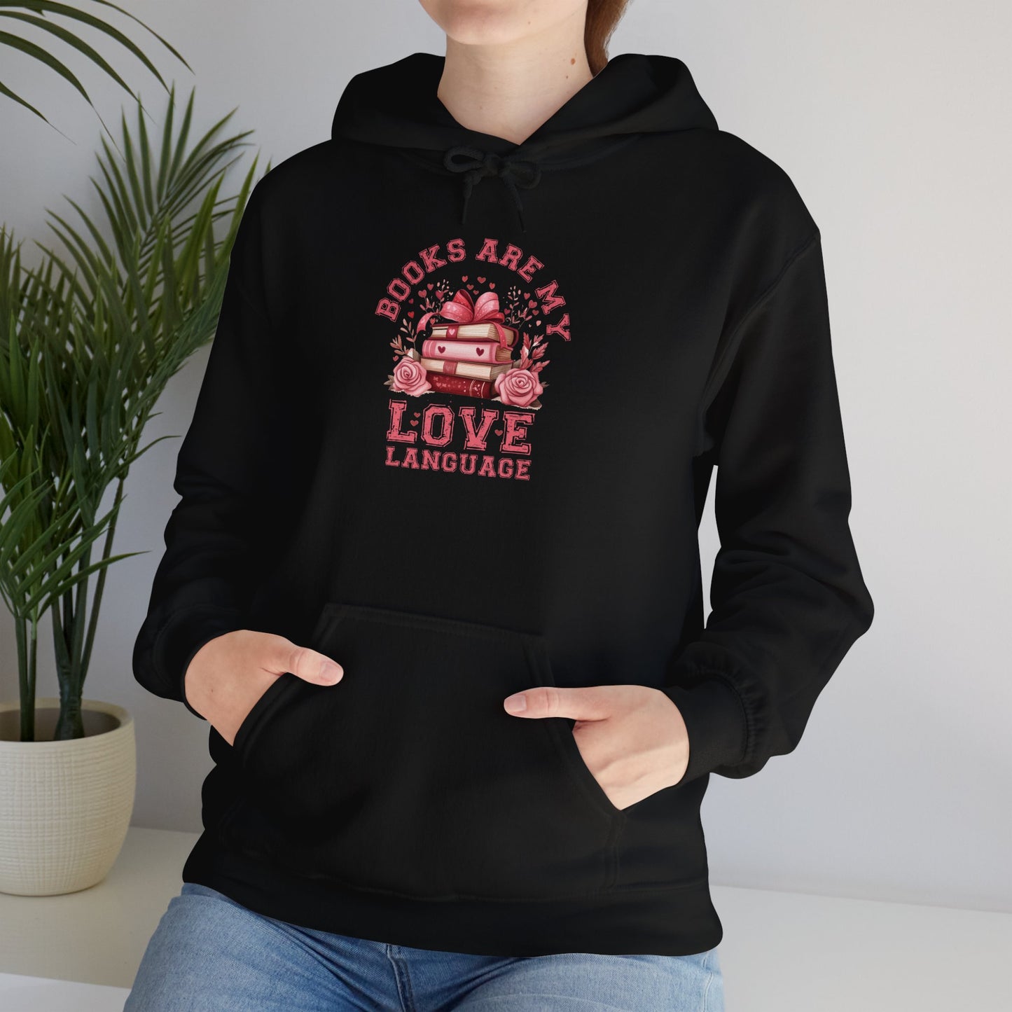 Books are My Love Language Hooded Sweatshirt - sizes S - 5X