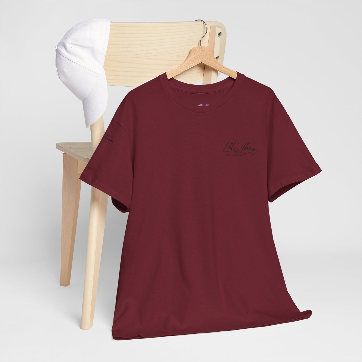 Let Them Unisex Tee - Cute Inspirational Front, Back, Right Arm Design