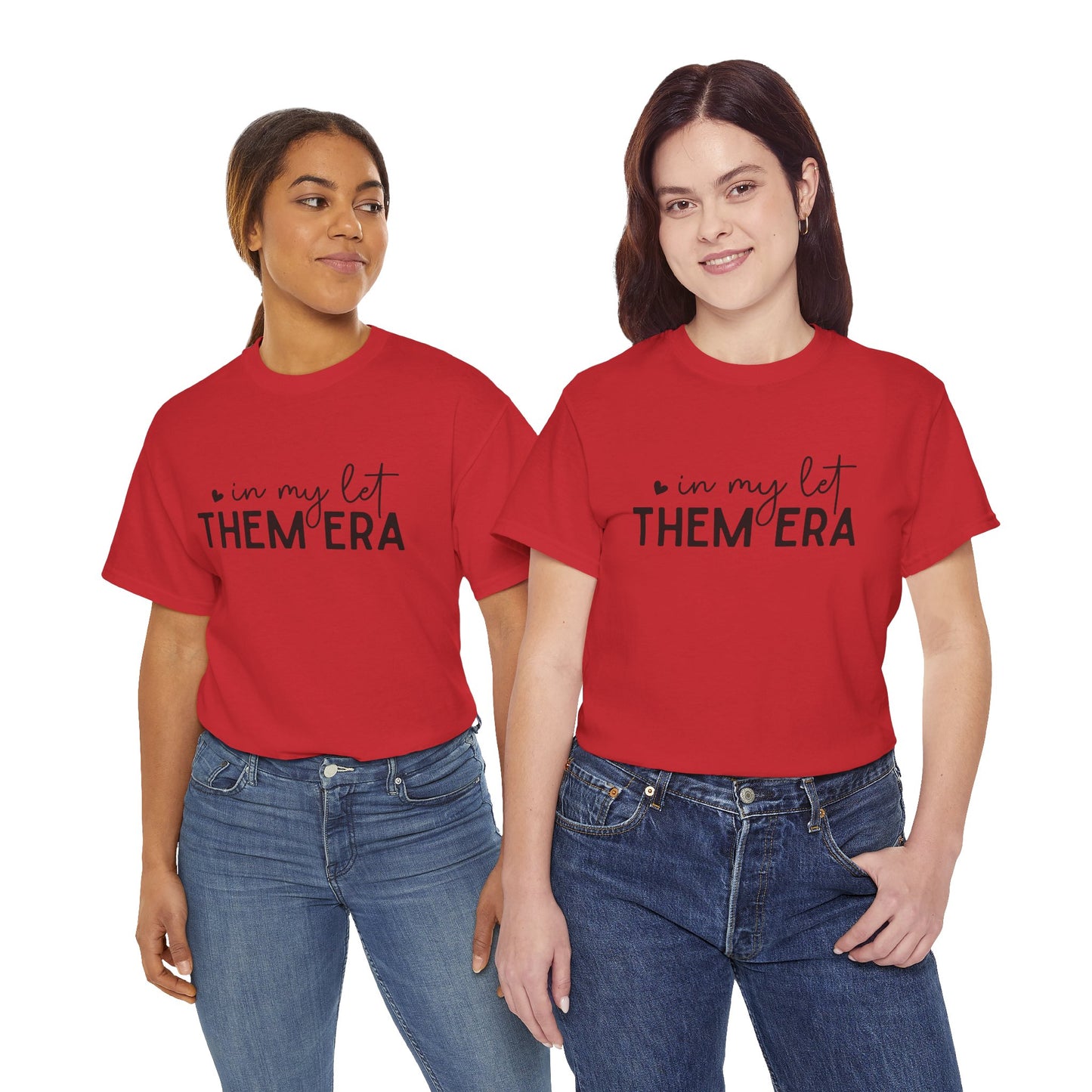 In My Let Them Era T-Shirt - sizes S - 5X