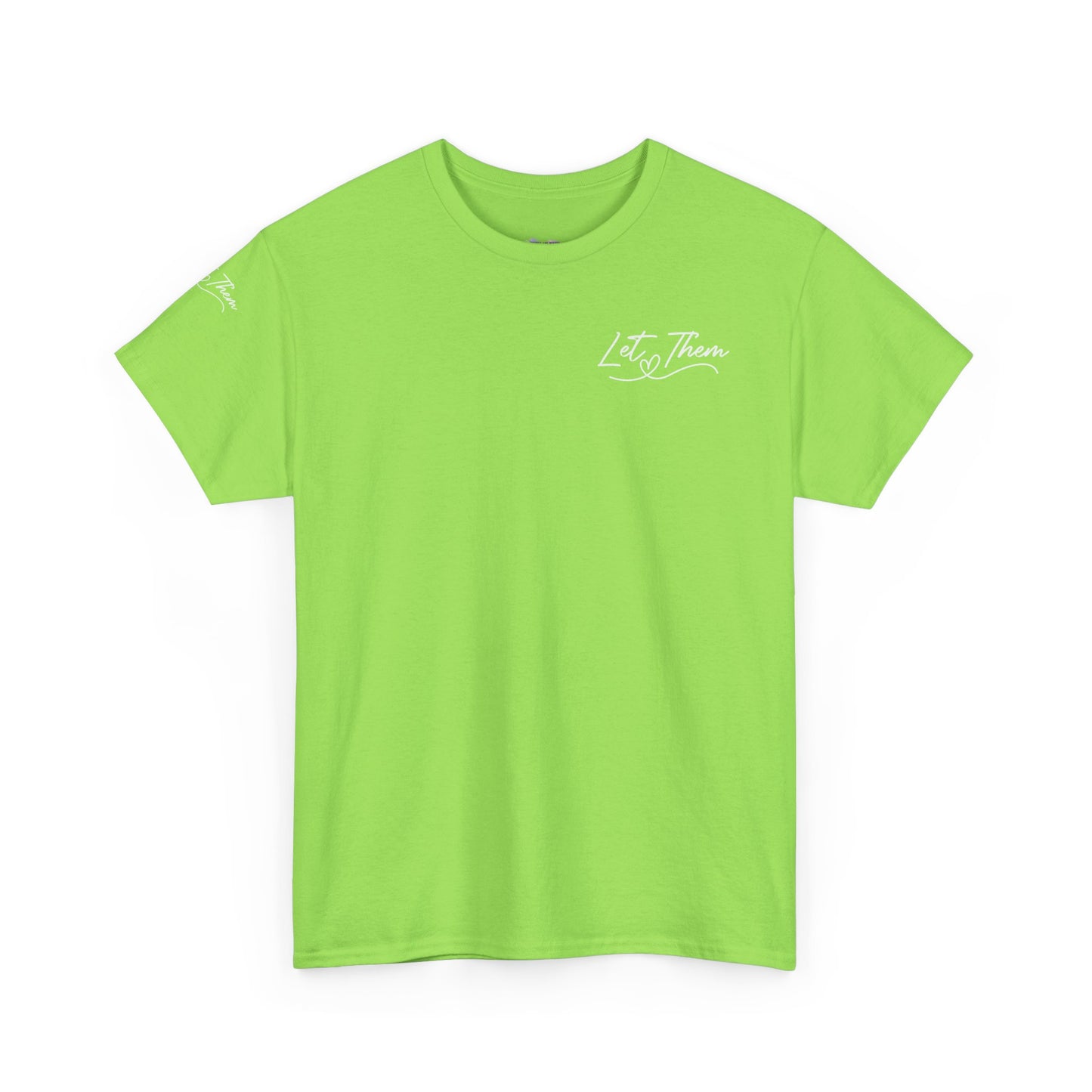 Let Them Unisex Heavy Cotton Tee