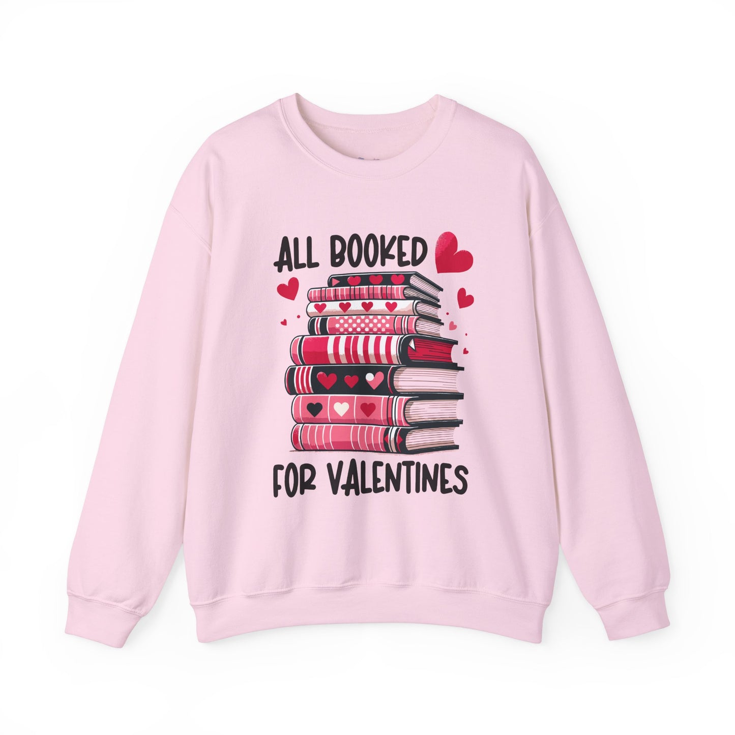 All Booked for Valentine's Day Unisex Heavy Blend Crewneck Sweatshirt