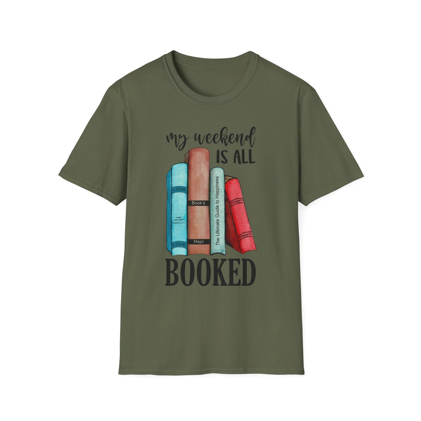 My Weekend is All Booked Unisex Softstyle T-Shirt