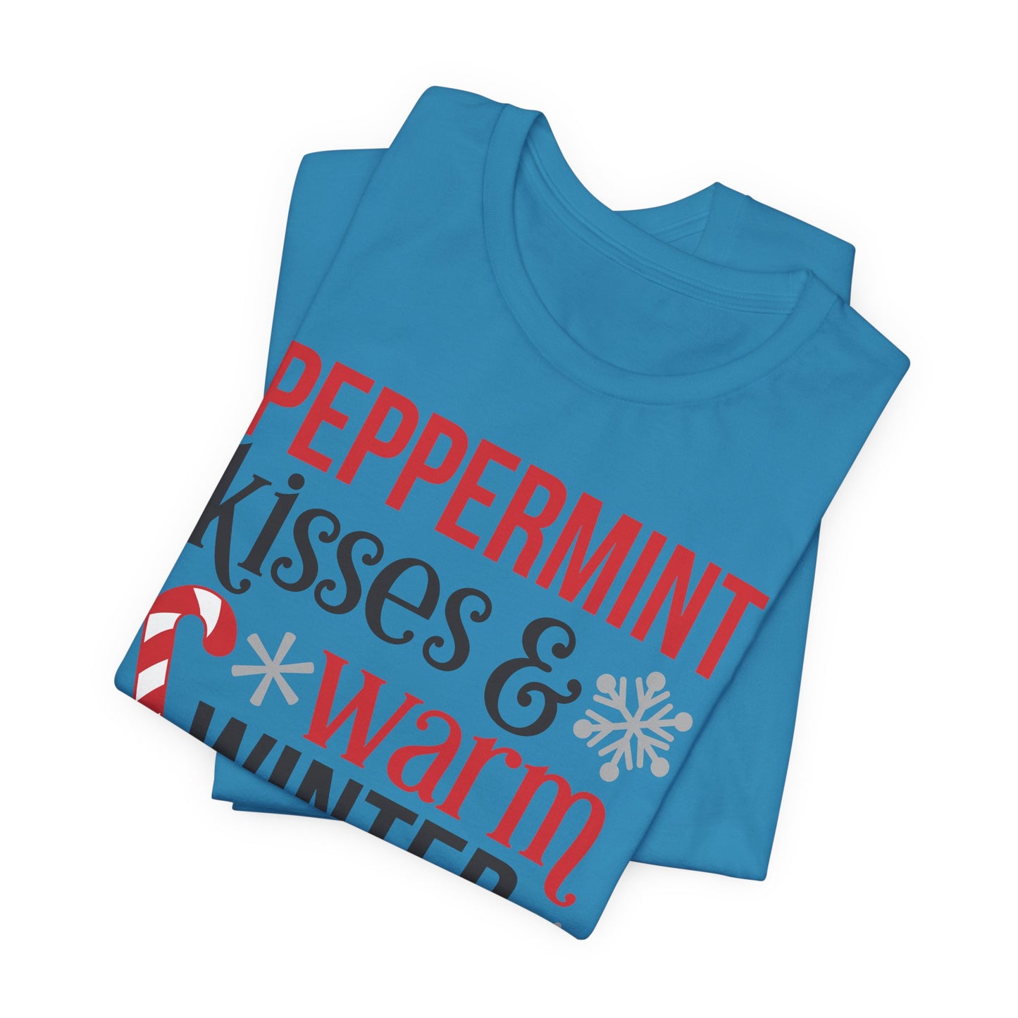 Peppermint Kisses and Warm Winter wishes Unisex Jersey Short Sleeve T-shirt - sizes S - 3X